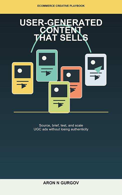 User-Generated Content That Sells cover